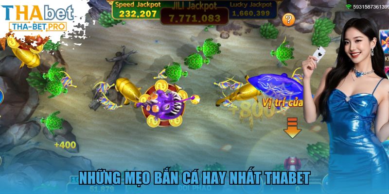 Những mẹo bắn cá hay nhất THABET
