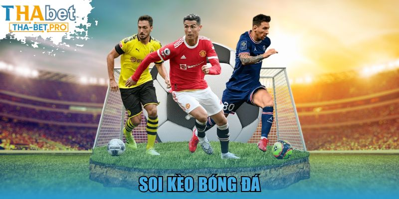 Soi Kèo Bóng Đá