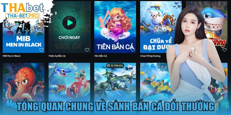 Tổng quan chung về sảnh bắn cá đổi thưởng
